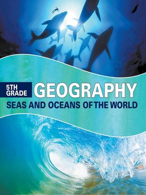 cover image of 5th Grade Geography - Seas and Oceans of the World
